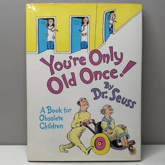 Dr. Seuss You're Only Old Once! Adult Book Classic Short Story - Picture 1 of 4